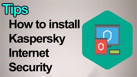 How to install Kaspersky Internet Security.